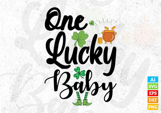 One Lucky Baby St Patrick's Day T shirt Design In Svg Png Cutting Printable Files
