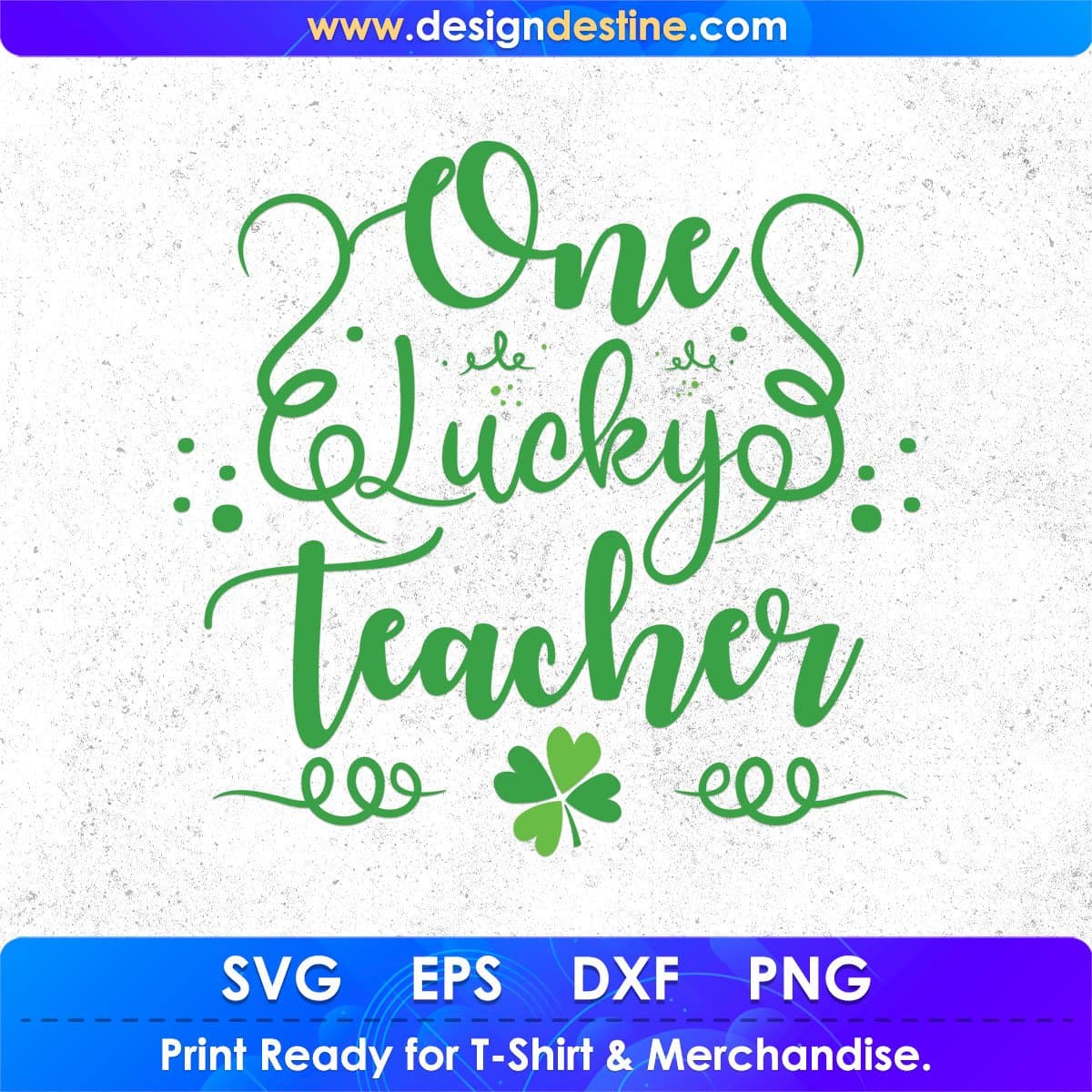One Lucky Teacher St Patrick's Day T shirt Design In Svg Png Cutting Printable Files