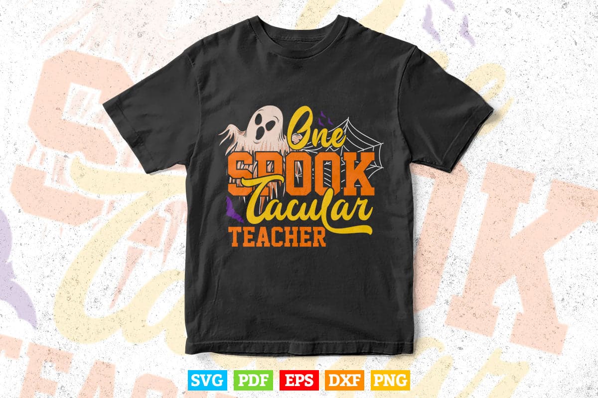 One Spooktacular Teacher Halloween Svg Cricut Files