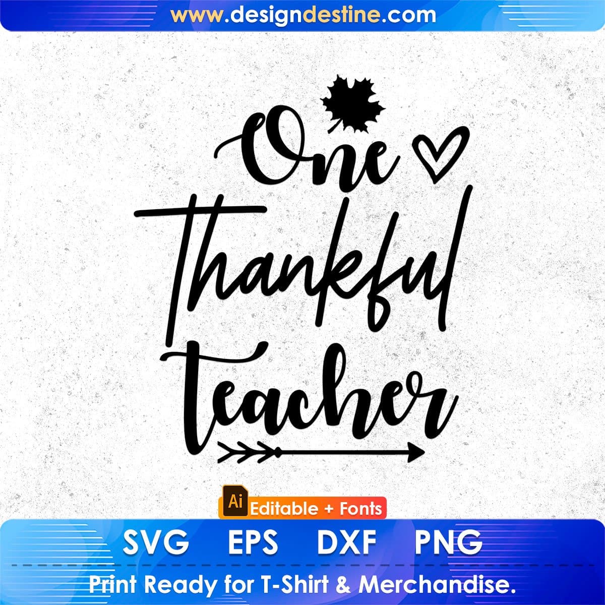 One Thankful Teacher Editable T shirt Design In Ai Svg Png Cutting Printable Files