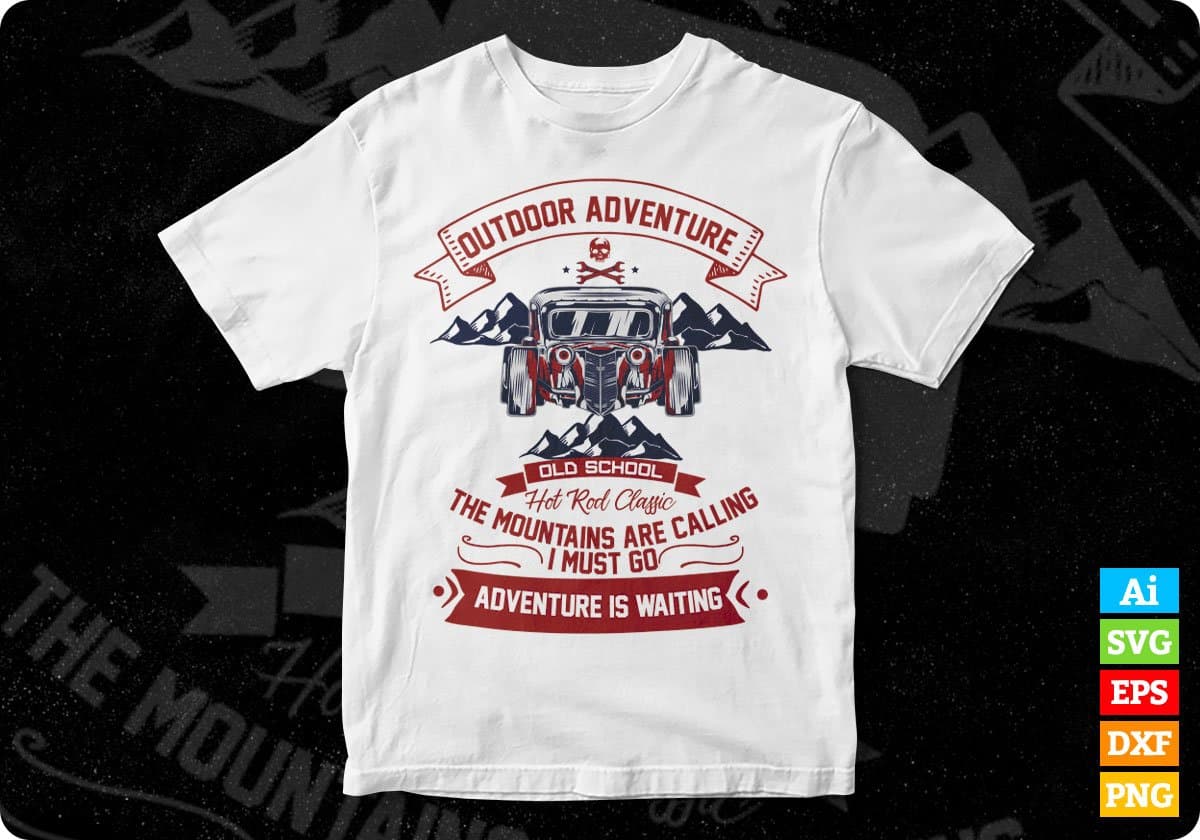 Outdoor Adventure Old School Hot Rod Auto Racing Editable T shirt Design In Ai Svg Files