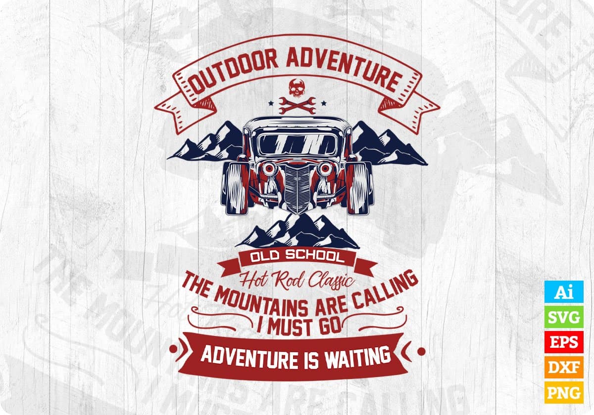 Outdoor Adventure Old School Hot Rod Auto Racing Editable T shirt Design In Ai Svg Files