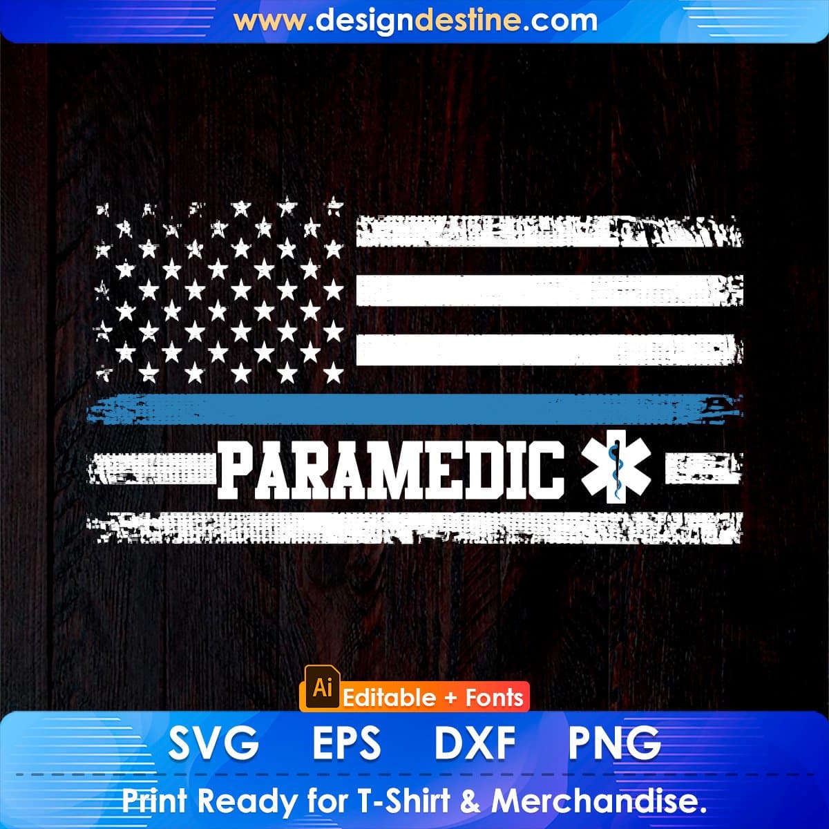 Paramedic Flag Thin Blue Line White Distressed USA Flag Editable T shirt Design In Ai Svg Files