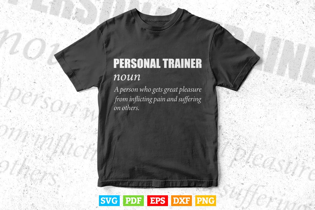 Personal Trainer Definition Funny for Fitness Trainer Svg Png Cut Files.