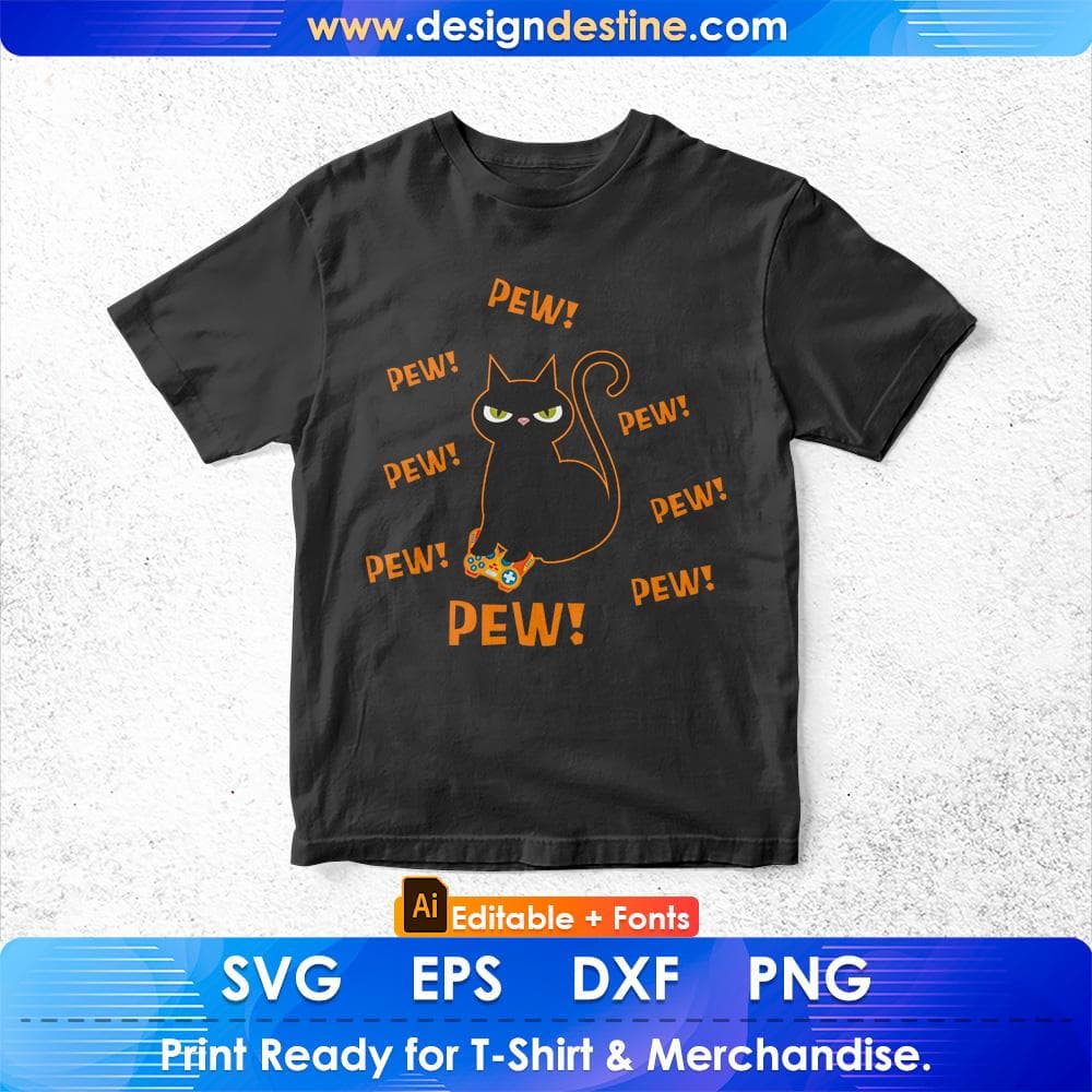 Pew Pew Pew Funny Black Cat Video Game Lovers Controller Editable T-shirt Design in Svg Files