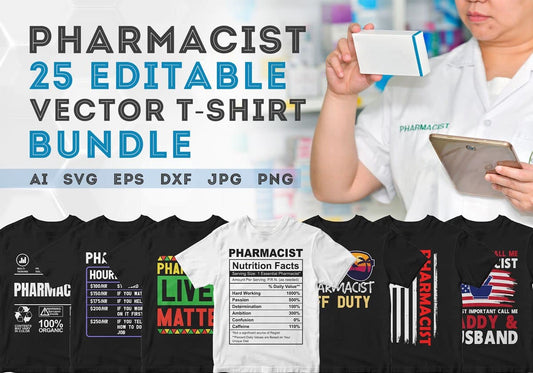 Pharmacist 25 Editable T-shirt Designs Bundle