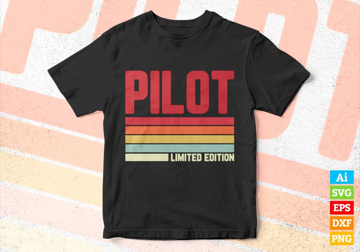 Pilot Limited Edition Editable Vector T-shirt Designs Png Svg Files