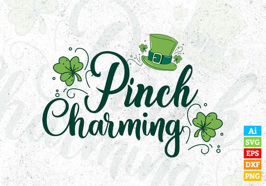 Pinch Charming St Patrick's Day T shirt Design In Svg Png Cutting Printable Files