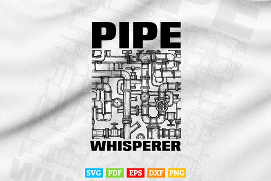 Pipe Whisperer Funny Water Pipes Plumber Plumbing Gift Svg T shirt Design.