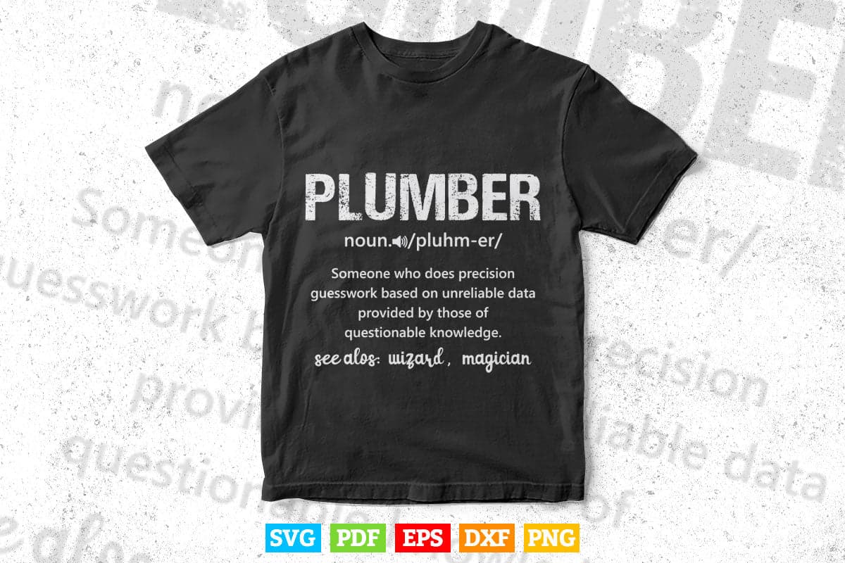 Plumber Definition Plumbing Dictionary Funny Plumber Svg Png Cut Files.