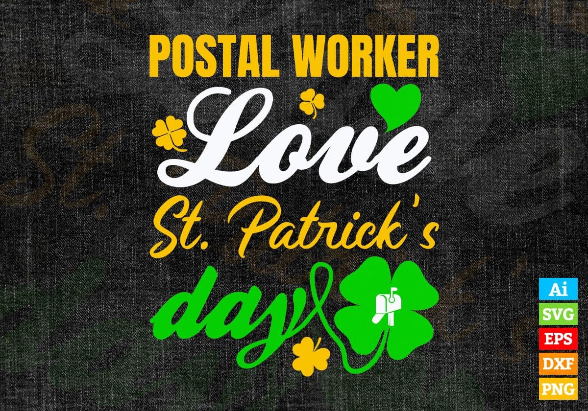 Postal Worker Love St. Patrick's Day Editable Vector T-shirt Designs Png Svg Files