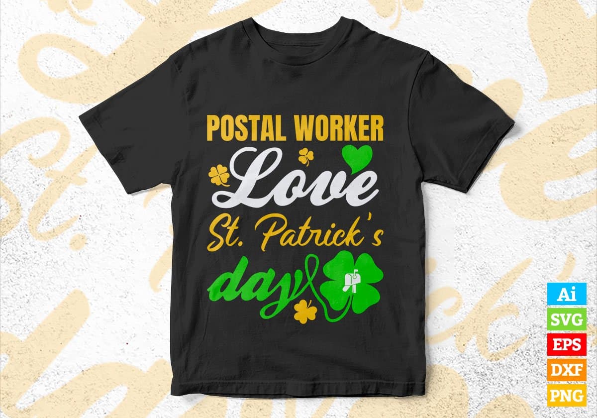 Postal Worker Love St. Patrick's Day Editable Vector T-shirt Designs Png Svg Files