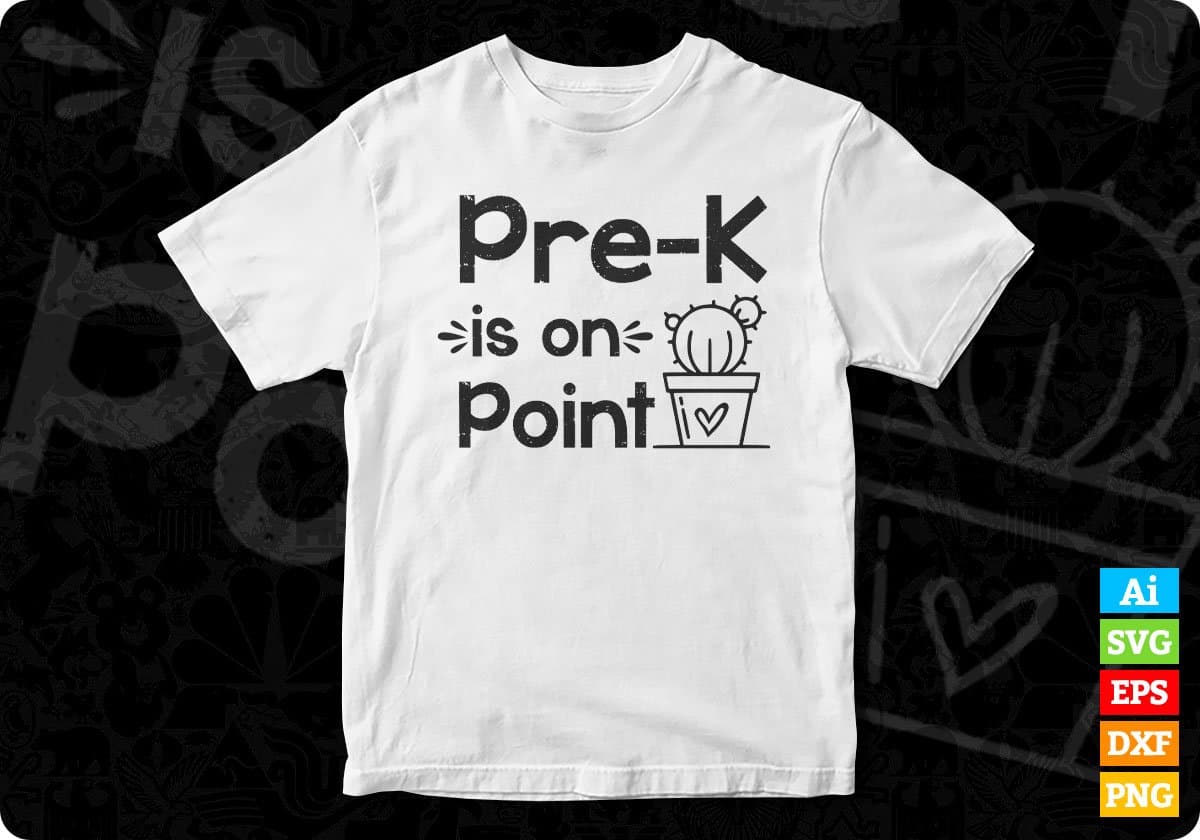 Pre-K Is On Point Teacher's day Editable T shirt Design In Ai Svg Png Cutting Printable Files