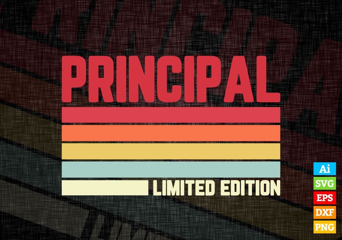 Principal Limited Edition Editable Vector T-shirt Designs Png Svg Files