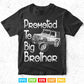 Promoted To Big Brother Monster Trucks Svg T shirt Design.