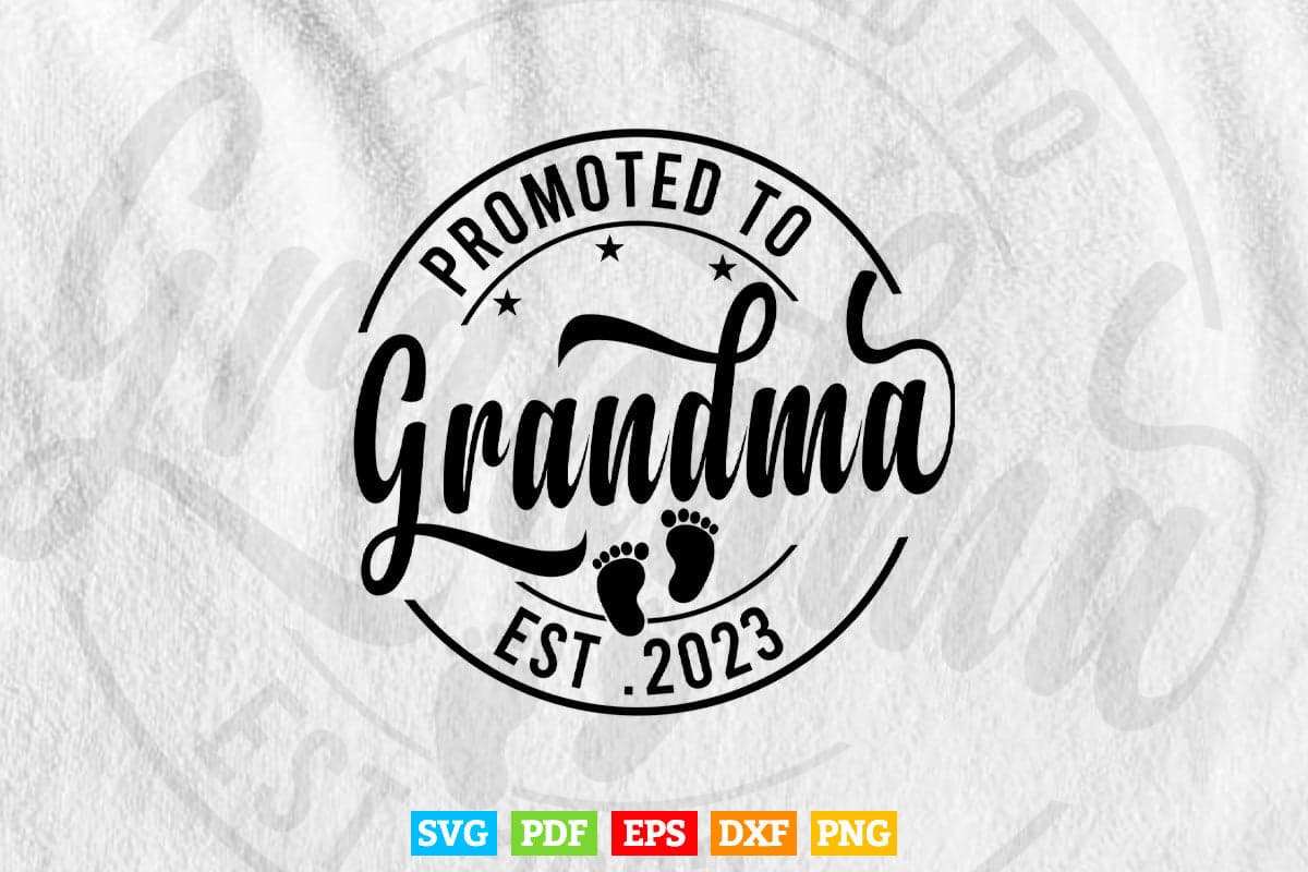Promoted to Grandma Est 2023 Mother's Day New Grandma Mimi Svg Png Cut Files.