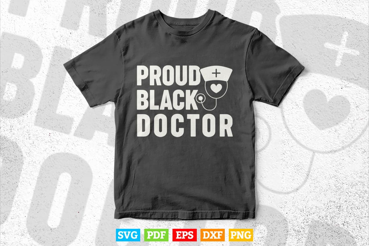 Proud Black Doctor African American Pride Her Svg Png Files.