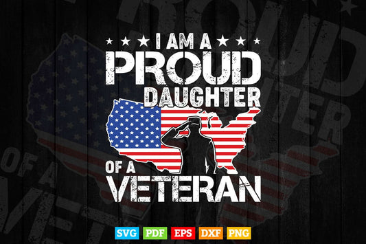 Proud Daughter Veteran Nothing Scares Patriotic Veterans Day Svg Png Cut Files.