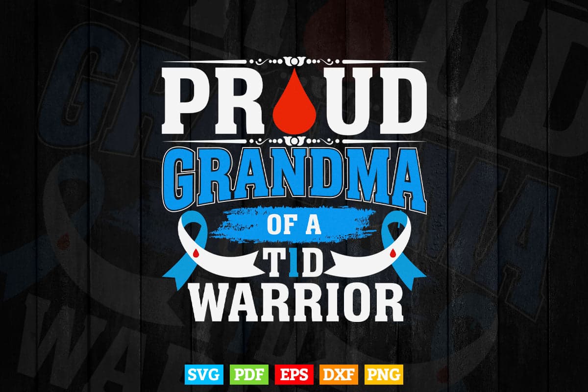 Proud Grandma Of a Tid Warrior Awareness Svg Png Cut Files.