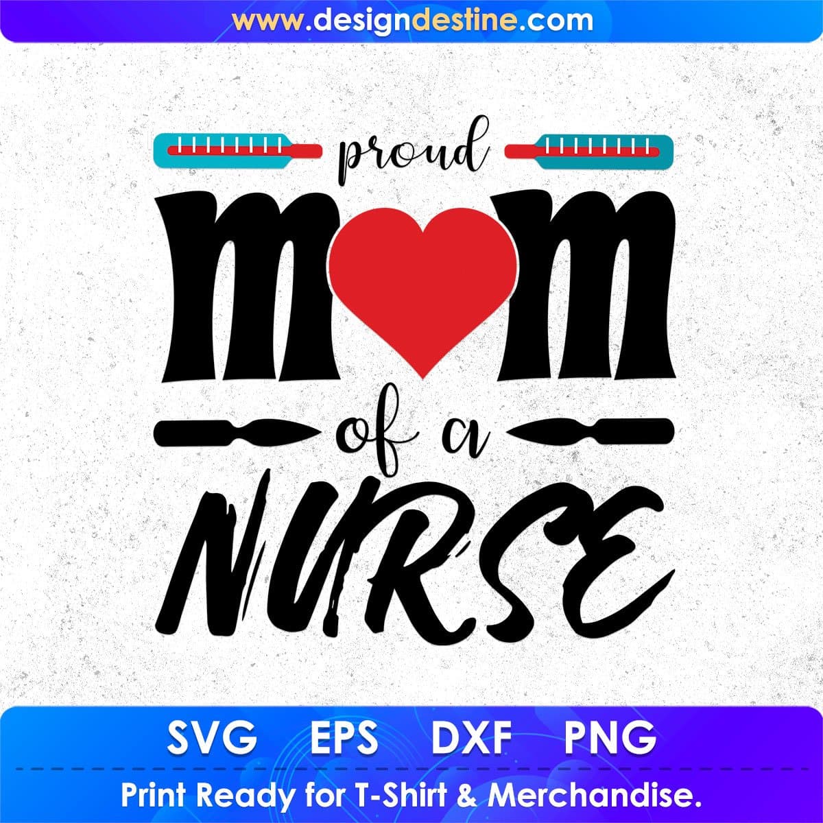 Proud Mom Of A Nurse T shirt Design In Svg Png Cutting Printable Files