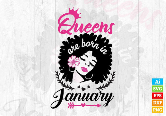 Queens Are Born In January Afro Vector T shirt Design in Svg Png Files