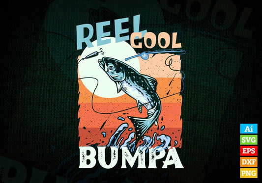 Reel Cool Bumpa Fishing Father's Day Editable Vector T-shirt Design in Ai Svg Files