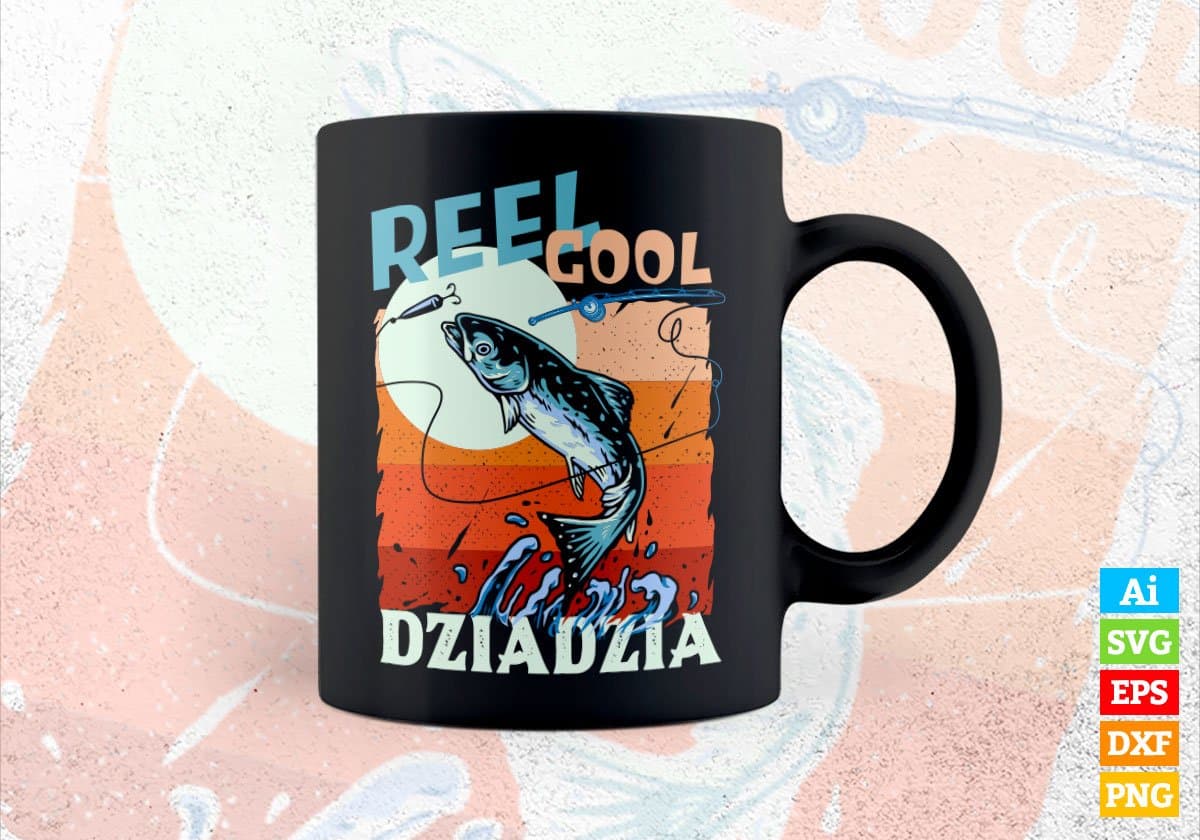 Reel Cool Dziadzia Fishing Father's Day Editable Vector T-shirt Design in Ai Svg Files