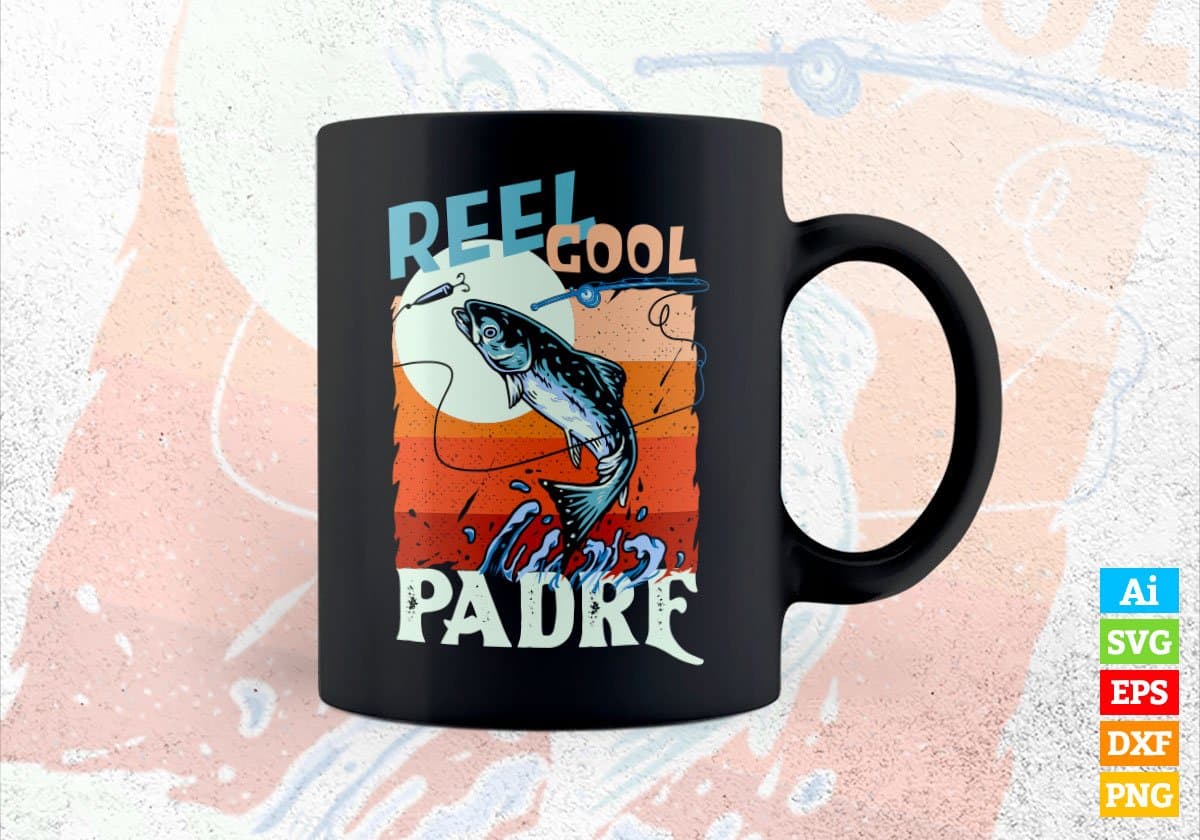 Reel Cool Padre Fishing Father's Day Editable Vector T-shirt Design in Ai Svg Files