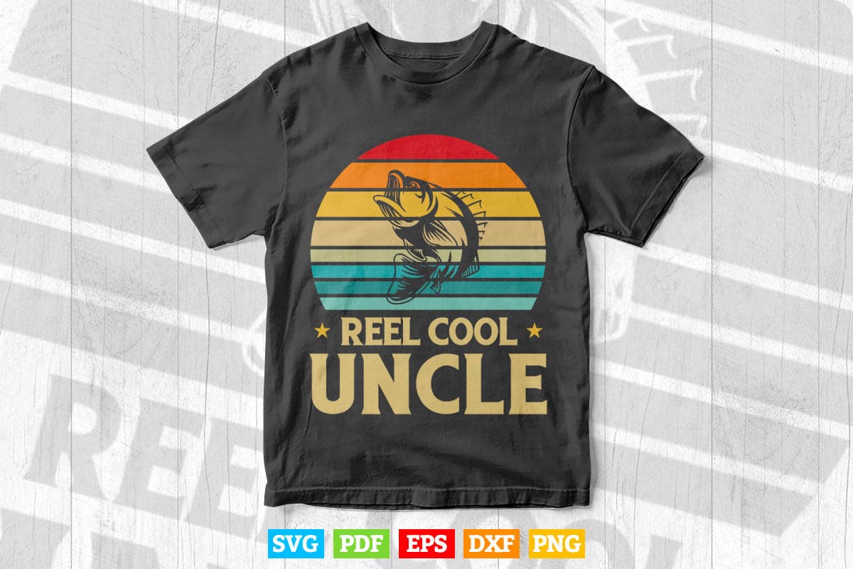 Reel Cool Uncle Fun Vintage Father's Day Fishing Svg Png Cut Files.