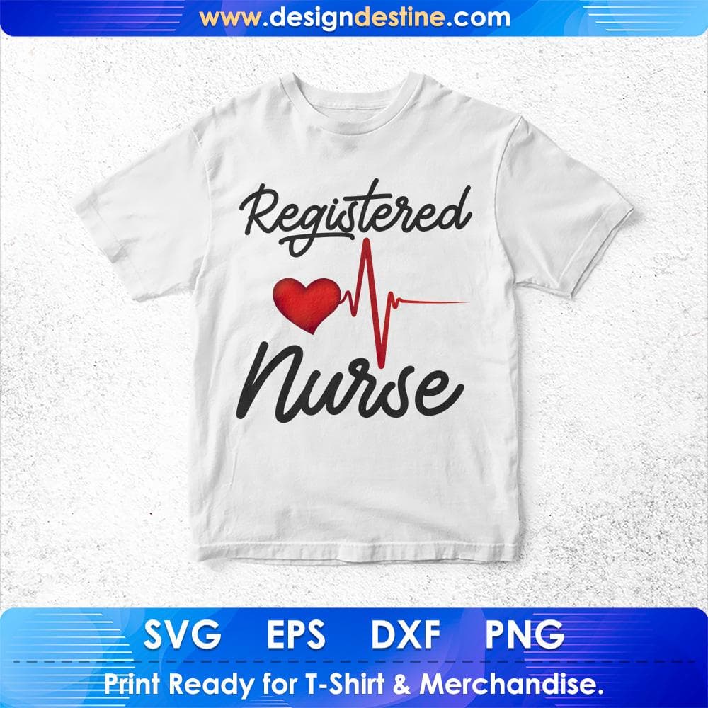 Registered Nurse RN T shirt Design Svg Cutting Printable Files
