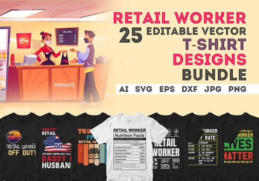 Retail Worker 25 Editable T-shirt Designs Bundle
