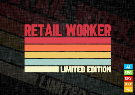 Retail Worker Limited Edition Editable Vector T-shirt Designs Png Svg Files