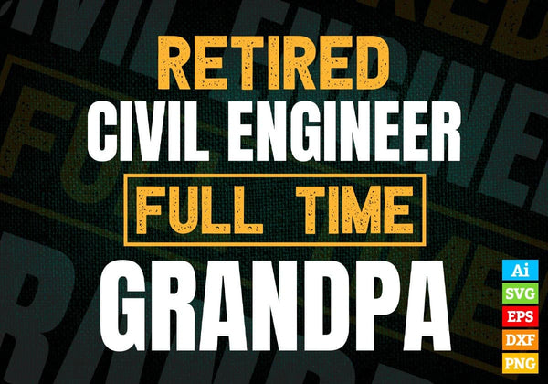 products/retired-civil-engineer-full-time-grandpa-fathers-day-editable-vector-t-shirt-designs-png-214.jpg