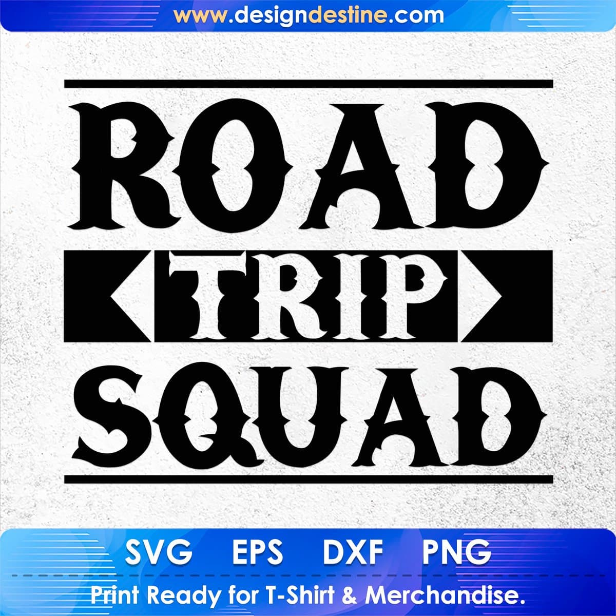 Road Trip Squad T shirt Design In Svg Png Cutting Printable Files