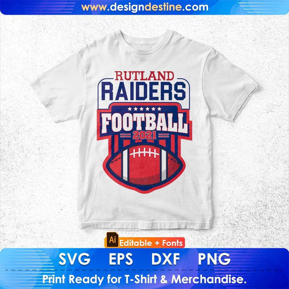 Rutland Raiders Football 2021 American Football Editable T shirt Design Svg Cutting Printable File