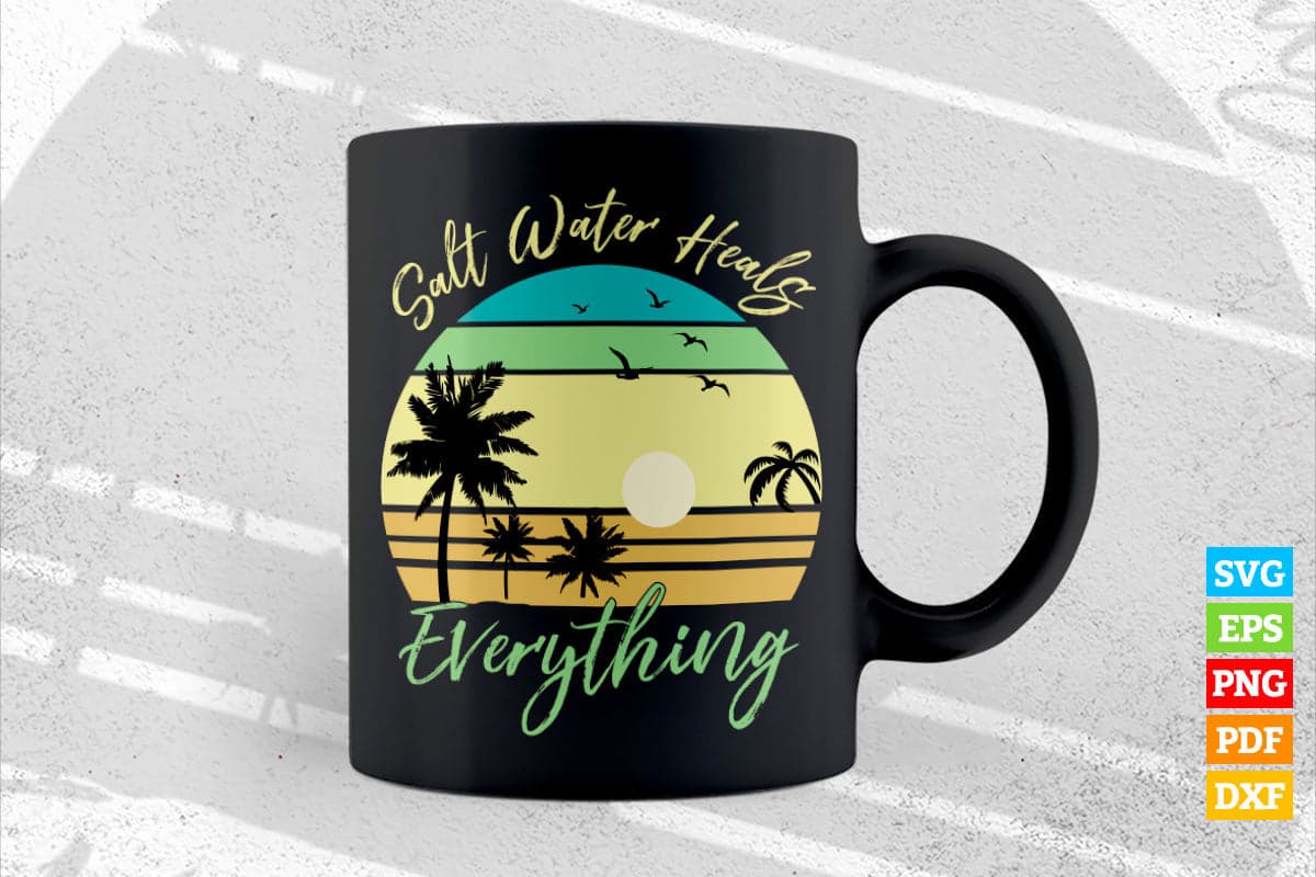 Saltwater Heals Everything Hawaiian Palm Trees Summer Vacation Beach Vintage T shirt Design Svg File