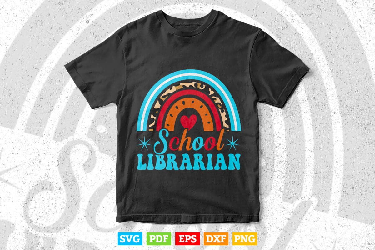 School Librarian Rainbow Leopard Print Funny Librarian Svg Png Cut Files.