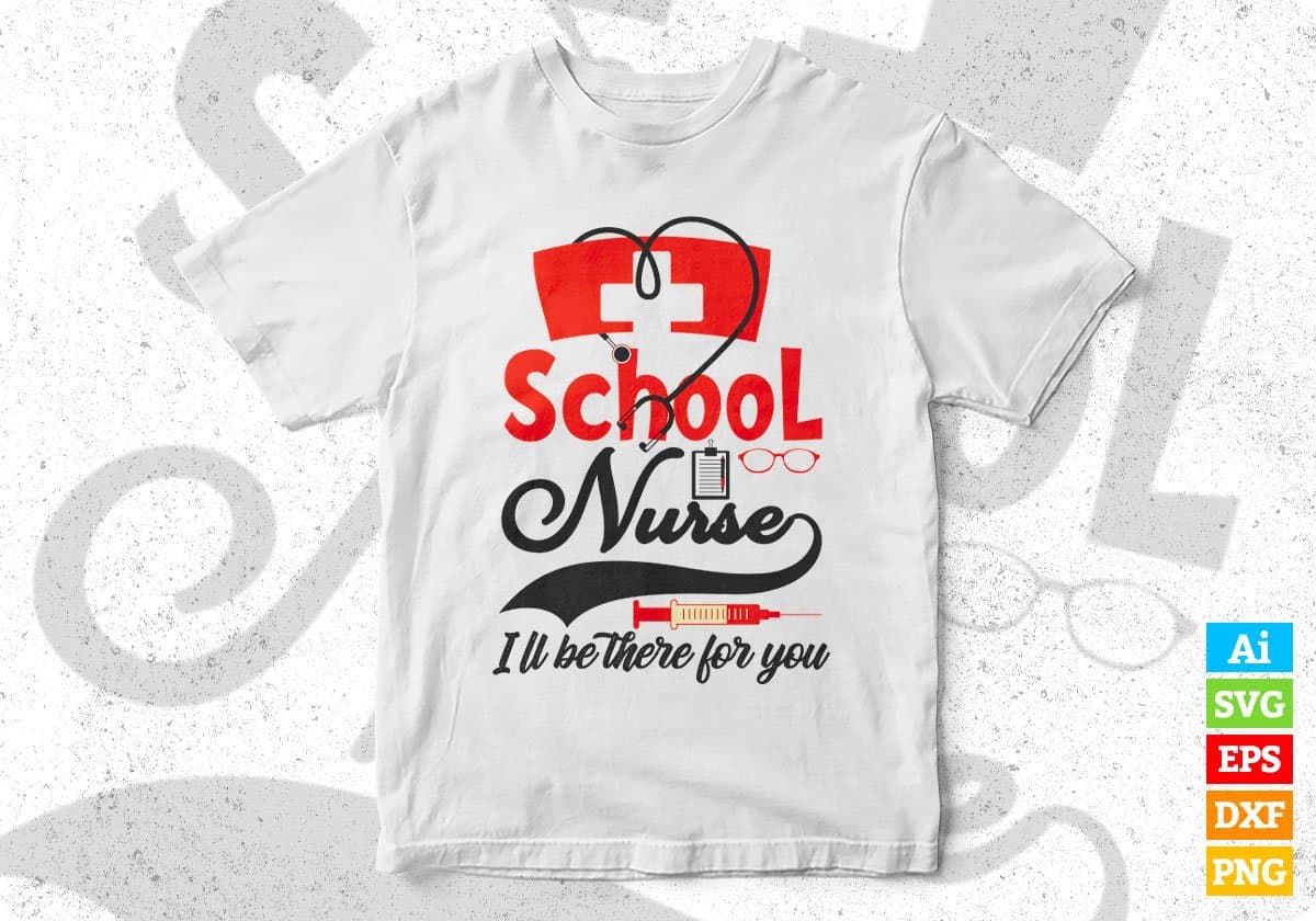 School Nurse Funny Nursing Student Graduate Editable T shirt Design In Ai Svg Files