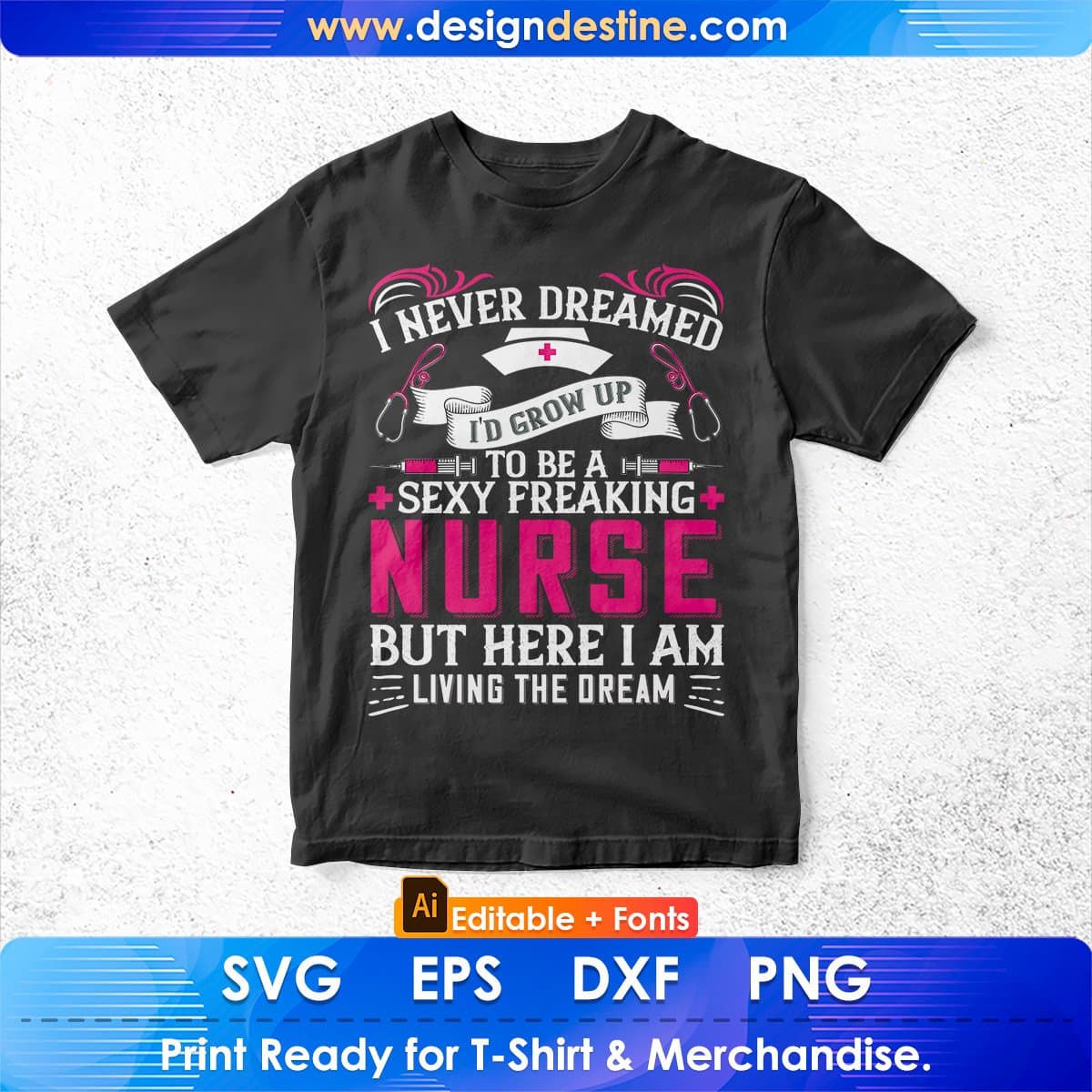 Sexy Nurse Nursing Funny Rn Graduation Gifts Editable T shirt Design In Ai Svg Files