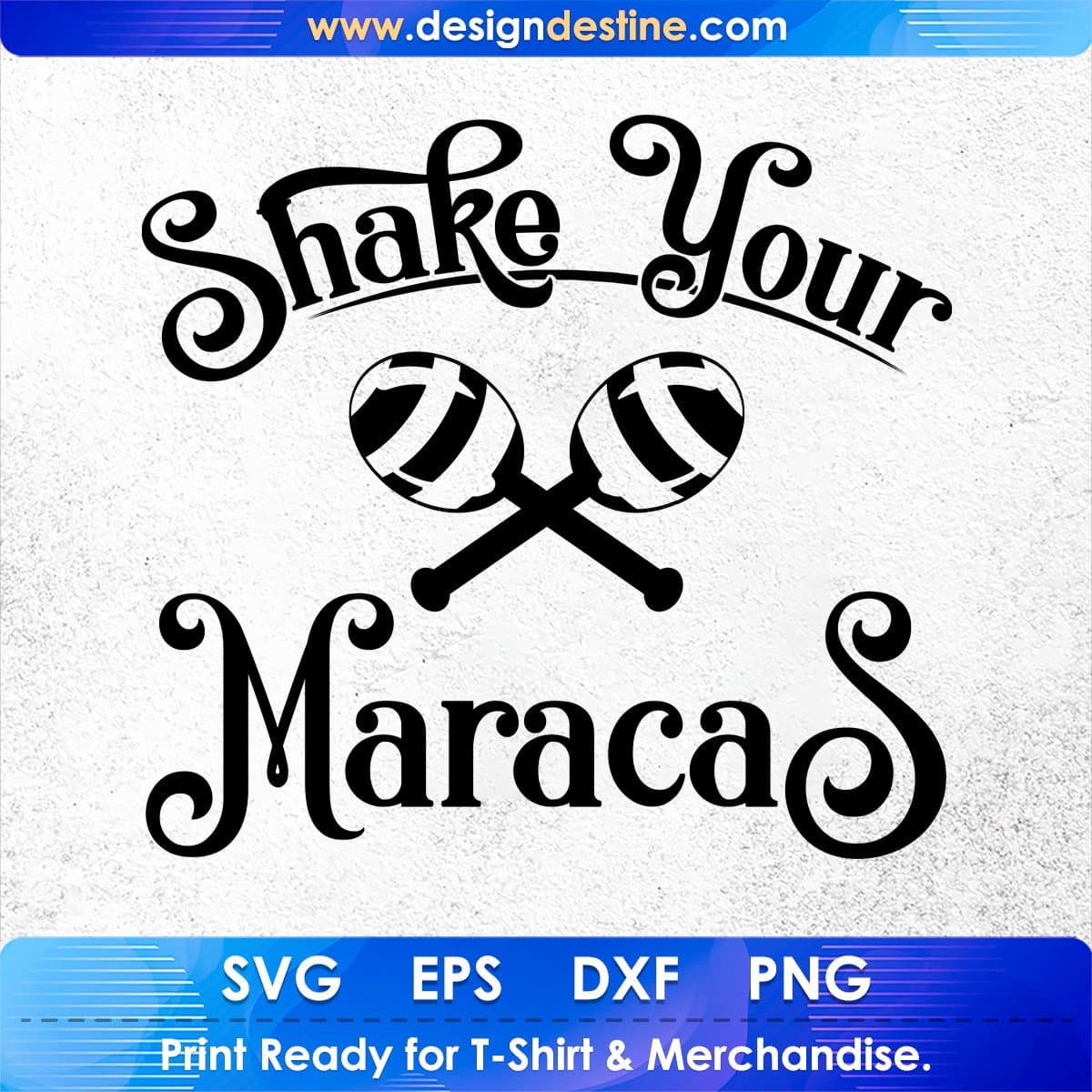 Shake Your Maracas Cinco De Mayo T shirt Design In Ai Svg Printable Files