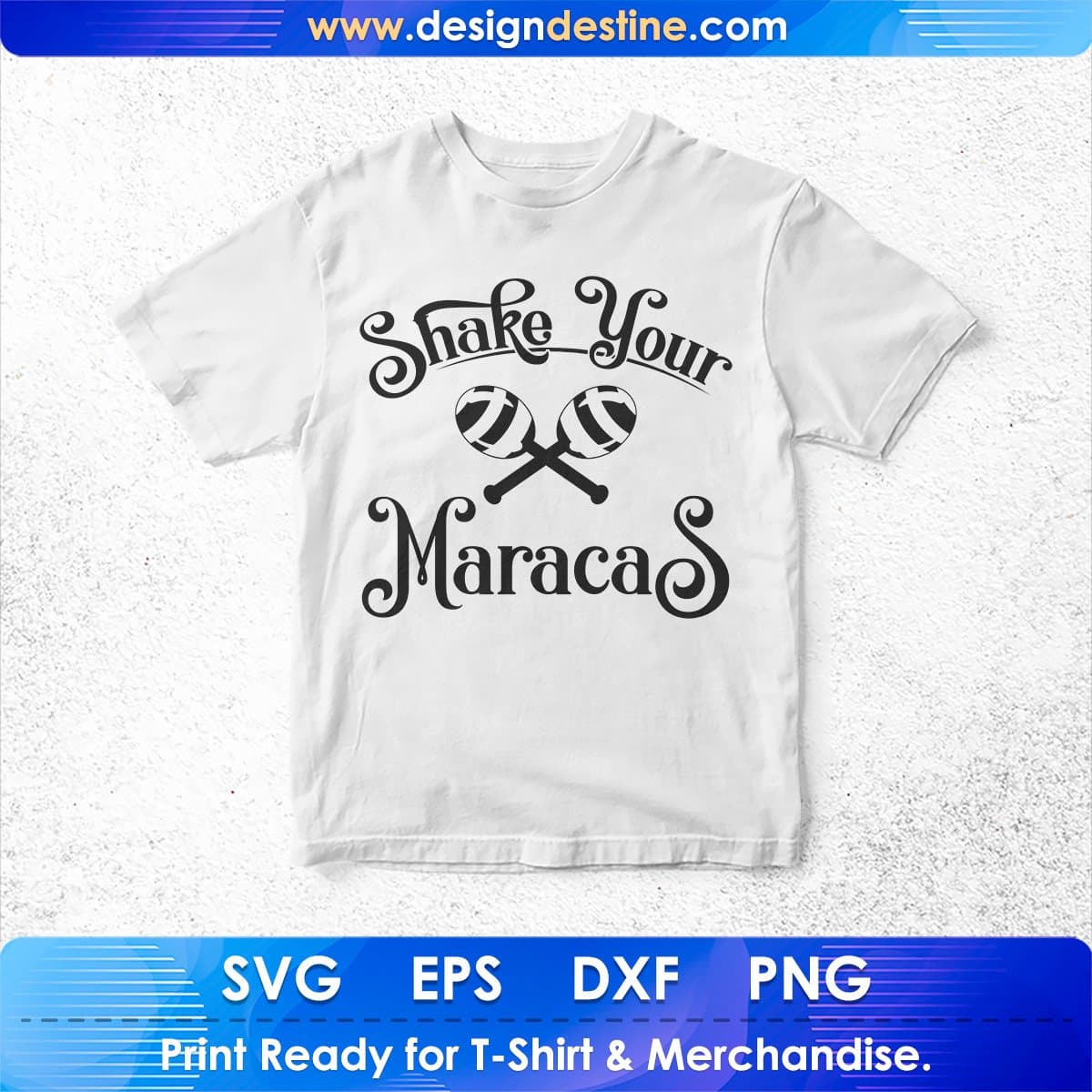 Shake Your Maracas Cinco De Mayo T shirt Design In Ai Svg Printable Files