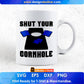 Shut Your Cornhole Editable T shirt Design In Ai Svg Png Cutting Printable Files