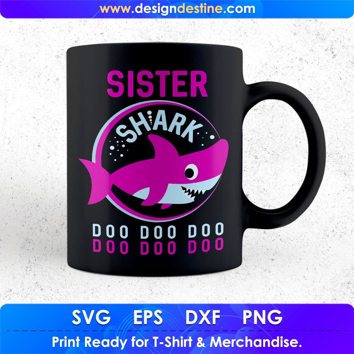 Sister Shark T shirt Design In Png Svg Cutting Printable Files