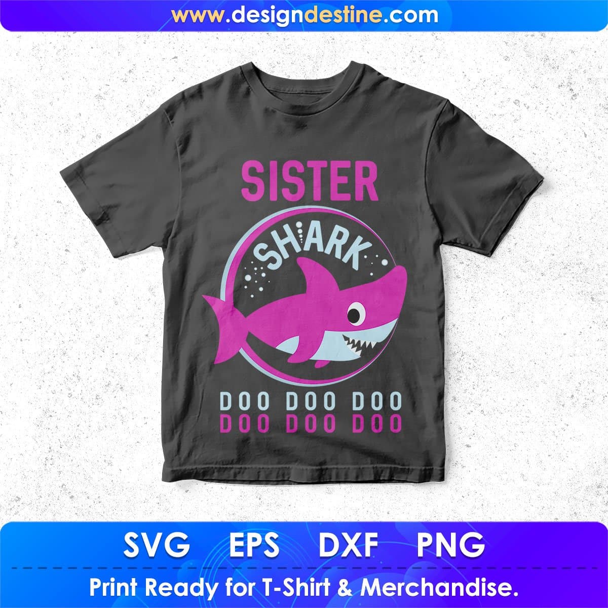 Sister Shark T shirt Design In Png Svg Cutting Printable Files