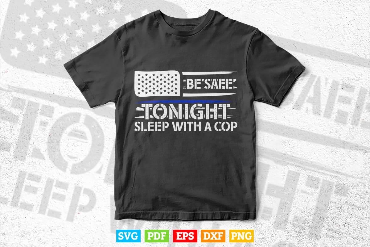 Sleep With a Cop Police Officer Thin Blue Line American Flag Svg Digital Files.