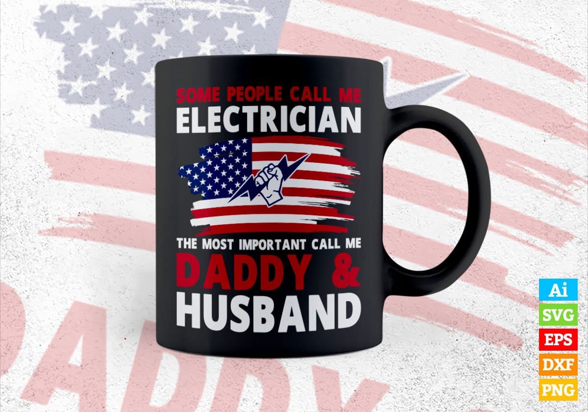 Some People Call Me Engineer The Most Important Call Me Daddy Editable Vector T-shirt Design Svg Files