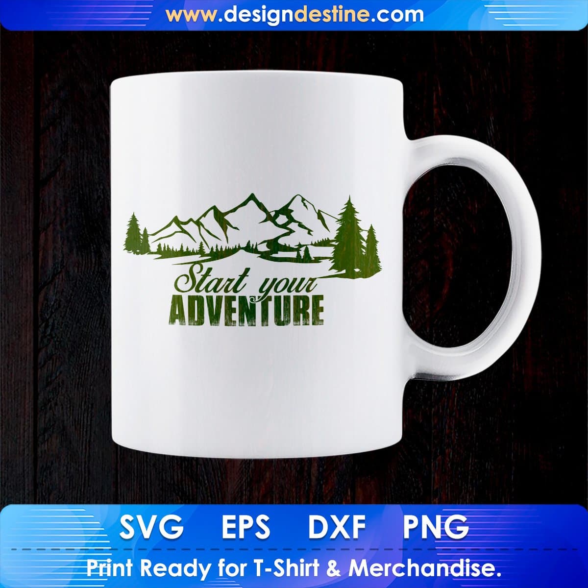 Start Your Adventure Mountain T shirt Design In Ai Svg Printable Files