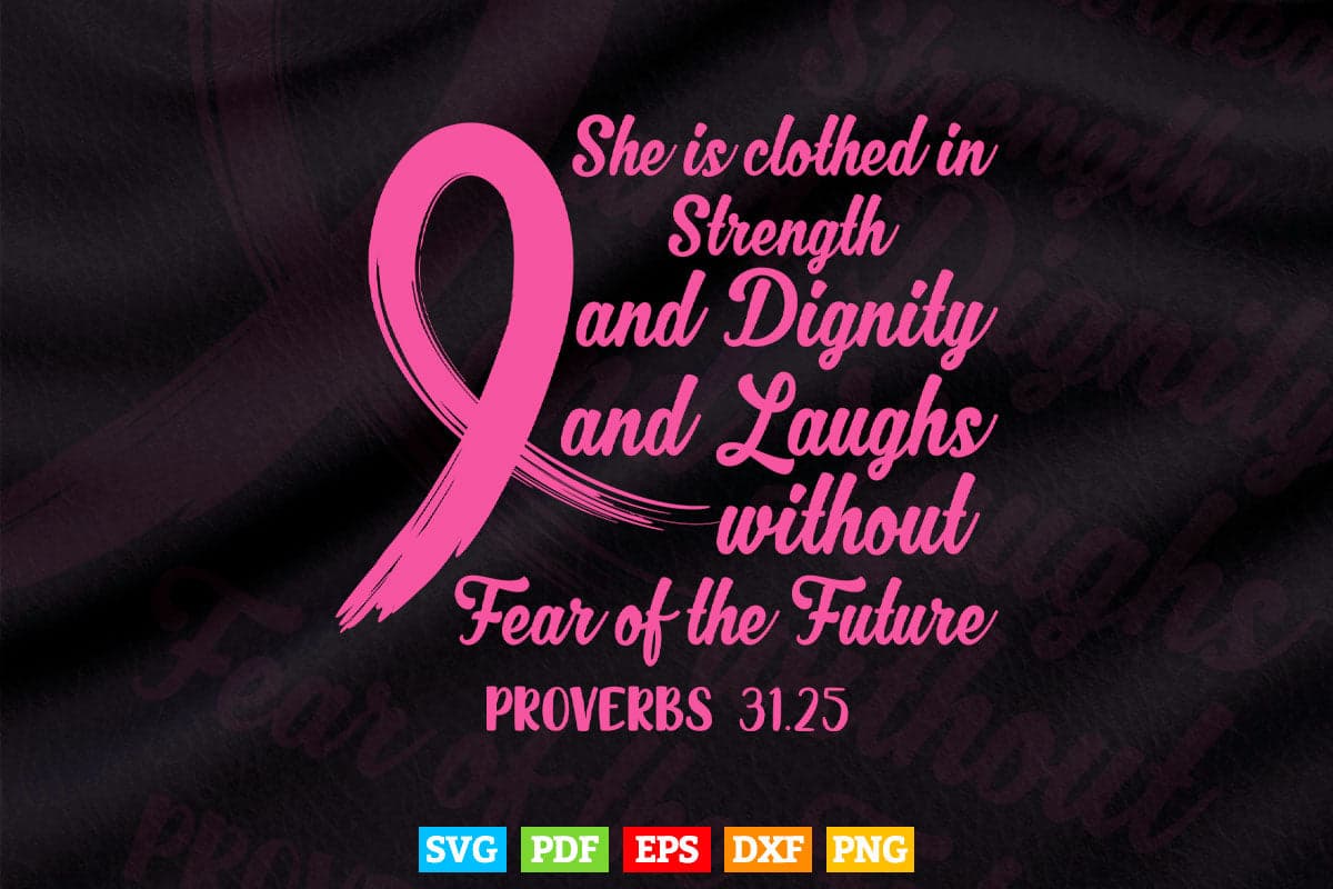 Strength Dignity Laughs Breast Cancer Awareness Gift Svg T shirt Design.