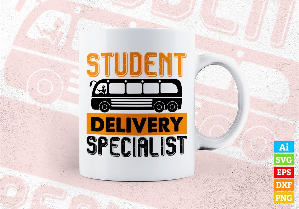 Student Delivery Specialist School Bus Driver Editable Vector T-shirt Design in Ai Svg Files