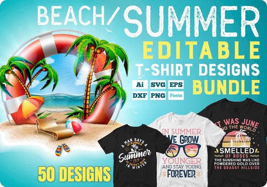 Summer 50 Editable T-shirt Designs Bundle Part 1